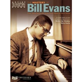 MASTERY OF BILL EVANS ARTIST TRANSCRIPTIONS