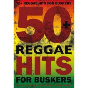 50 REGGAE HITS FOR BUSKERS