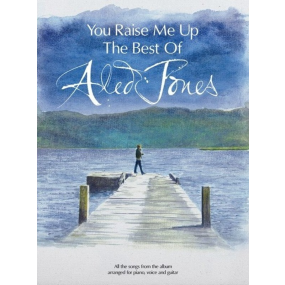 You Raise Me Up The Best of Aled Jones