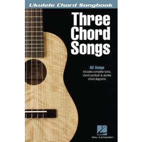 UKULELE CHORD SONGBOOK THREE CHORD SONGS