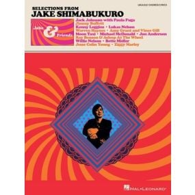 JAKE SHIMABUKURO - JAKE & FRIENDS UKULELE CHORDS/LYRICS
