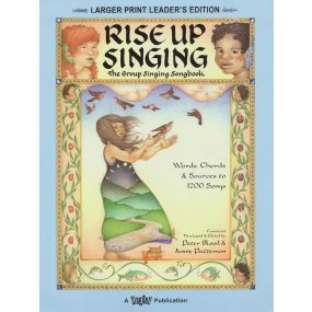 Rise Up Singing The Group Singing Songbook Large Print