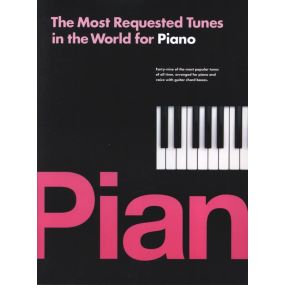 The Most Requested Tunes In The World For Piano PVG