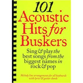 101 ACOUSTIC HITS FOR BUSKERS
