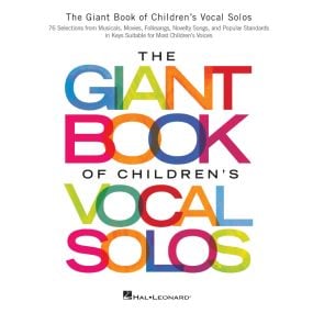 The Giant Book of Children's Vocal Solos