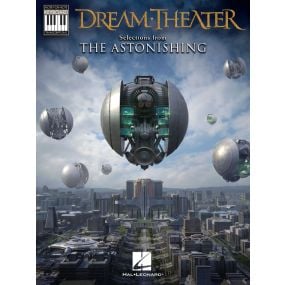 Dream Theater Selections from The Astonishing Note for Note Keyboard Transcriptions
