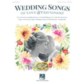 Wedding Songs Of Love & Friendship 2nd Edition PVG