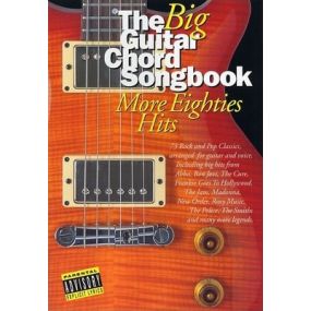 BIG GUITAR CHORD SONGBOOK MORE 80S HITS