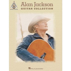 Alan Jackson Guitar Collection Guitar Recorded Versions Tab