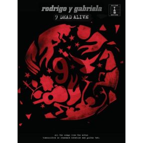 Rodrigo y Gabriela 9 Dead Alive Guitar Tab