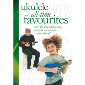 Ukulele All Time Favourites