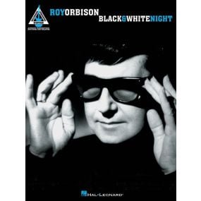 Roy Orbison Black & White Night Guitar Recorded Versions Softcover Tab