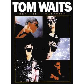 Tom Waits Beautiful Maladies PVG