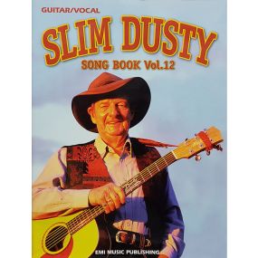 Slim Dusty Song Book Vol 12