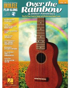 Over the Rainbow & Other Favorites Ukulele Play Along Volume 29