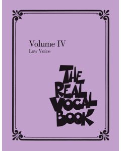 The Real Vocal Book Volume IV Low Voice