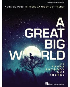 A Great Big World Is There Anybody Out There PVG