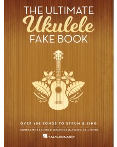 The Ultimate Ukulele Fake Book