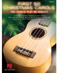 First 50 Christmas Carols You Should Play on Ukulele