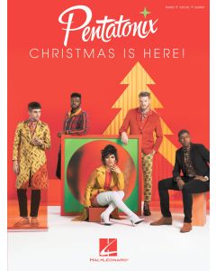 Pentatonix Christmas Is Here PVG