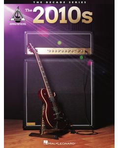 The 2010s The Decade Series Guitar Recorded Version Softcover Tab