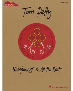 Tom Petty Wildflowers & All The Rest Strum & Sing