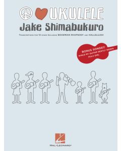 Jake Shimabukuro Peace Love Ukulele Transcriptions
