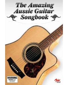 Amazing Aussie Guitar Songbook