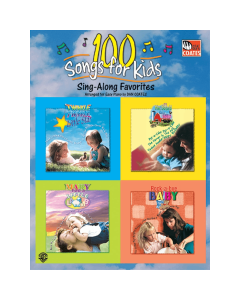 100 Songs for Kids Sing Along Favorites PVG