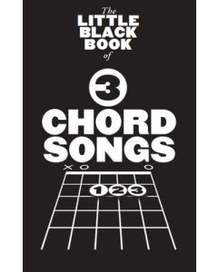 LITTLE BLACK BOOK OF 3 CHORD SONGS