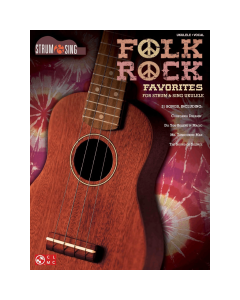 Folk Rock Favorites for Ukulele Strum & Sing Series