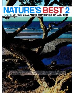 Nature's Best 2 More Of New Zealand's Top Songs Of All Time