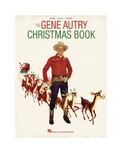 The Gene Autry Christmas Songbook PVG