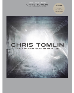 Chris Tomlin And If Our God Is for Us PVG