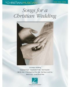 Songs For A Christian Wedding The Christian Musician PVG