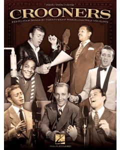 Crooners Eighty Four Songs By Twenty Eight Marvelous Male Vocalists PVG