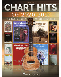 Chart Hits of 2020-2021 for Ukulele 20 Top Singles to Strum and Sing