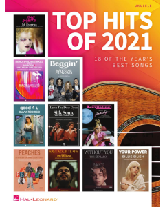 Top Hits of 2021 for Ukulele 18 of the Year's Best Song