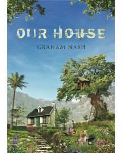 GRAHAM NASH - OUR HOUSE