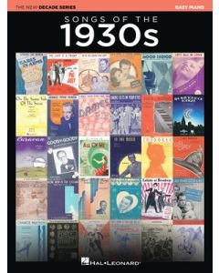 SONGS OF THE 1930S NEW DECADE SERIES EASY PIANO