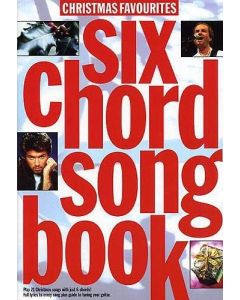 Six Chord Songbook Christmas Favourites