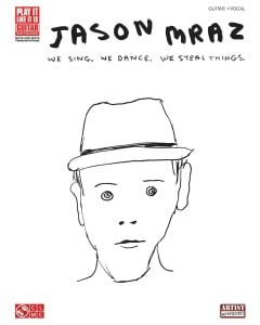 Jason Mraz We Sing We Dance We Steal Things Guitar Tab