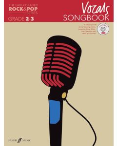 The Faber Graded Rock & Pop Series Vocals Songbook Grades 2-3