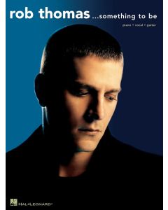 Rob Thomas Something to Be PVG