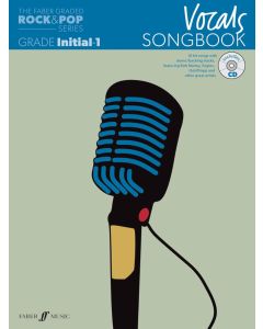 The Faber Graded Rock & Pop Vocals Songbook Initial Grade 1