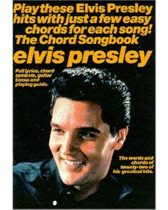 Elvis Presley The Chord Songbook