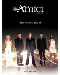 Amici Forever The Opera Band