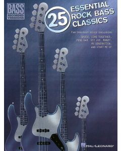 25 Essential Rock Bass Classics Bass Tab