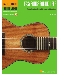 Easy Songs for Ukulele Hal Leonard Ukulele Method