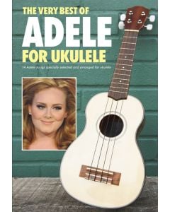 The Very Best of Adele for Ukulele